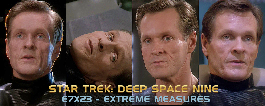 “Star Trek – Deep Space Nine” – E7X23 Extreme Measures HD Screencaps